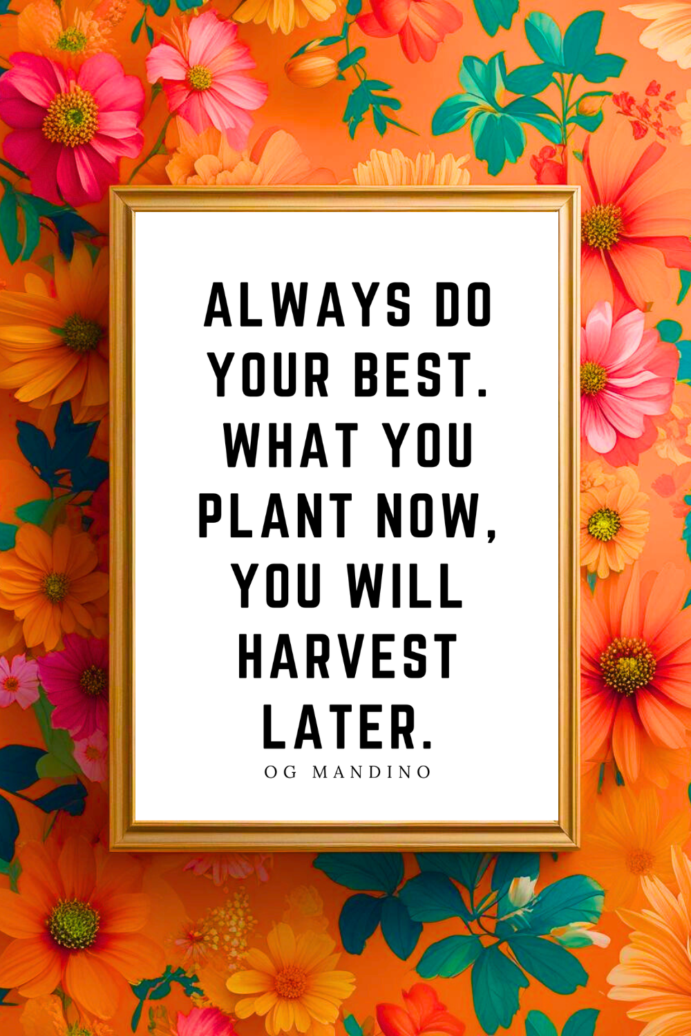 ALWAYS DO YOUR BEST • Uplifting Positive Quotes to Print On Demand • Instant Download Wall Art.png
