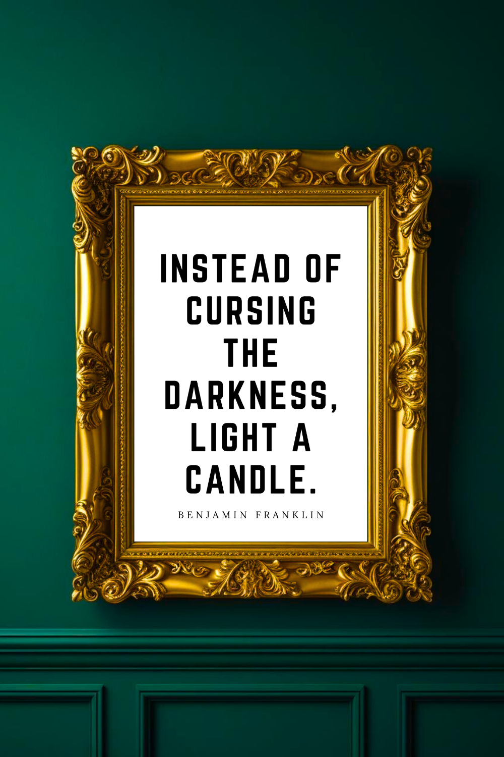 Instead of Cursing the Darkness • Top Benjamin Franklin Quotes • Home Decor • Black and White Printable Wall Art.png