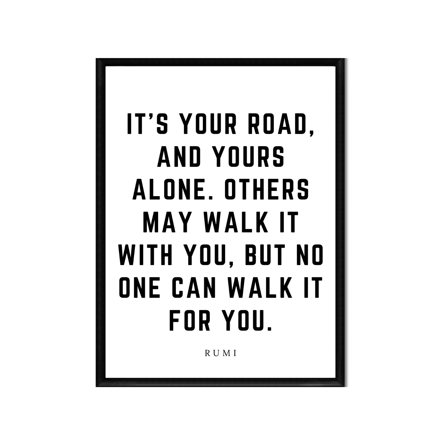 ITS YOUR ROAD • Printable Quote Downloadable File .png
