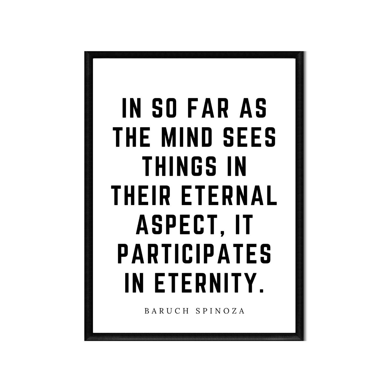 Participates in Eternity • Top Baruch Spinoza Quotes • Printable Quote Downloadable File .png