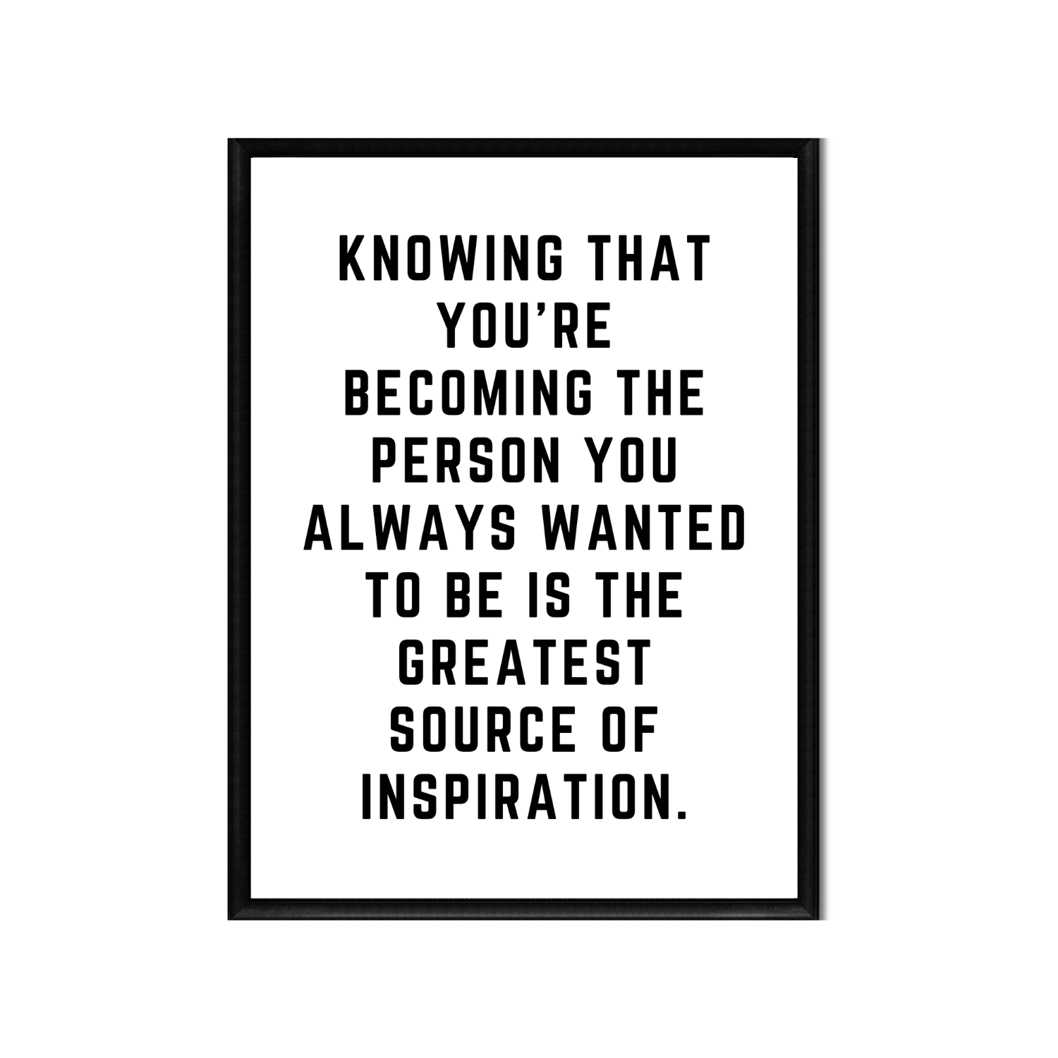 THE GREATEST SOURCE OF INSPIRATION • Printable Quote Downloadable File .png