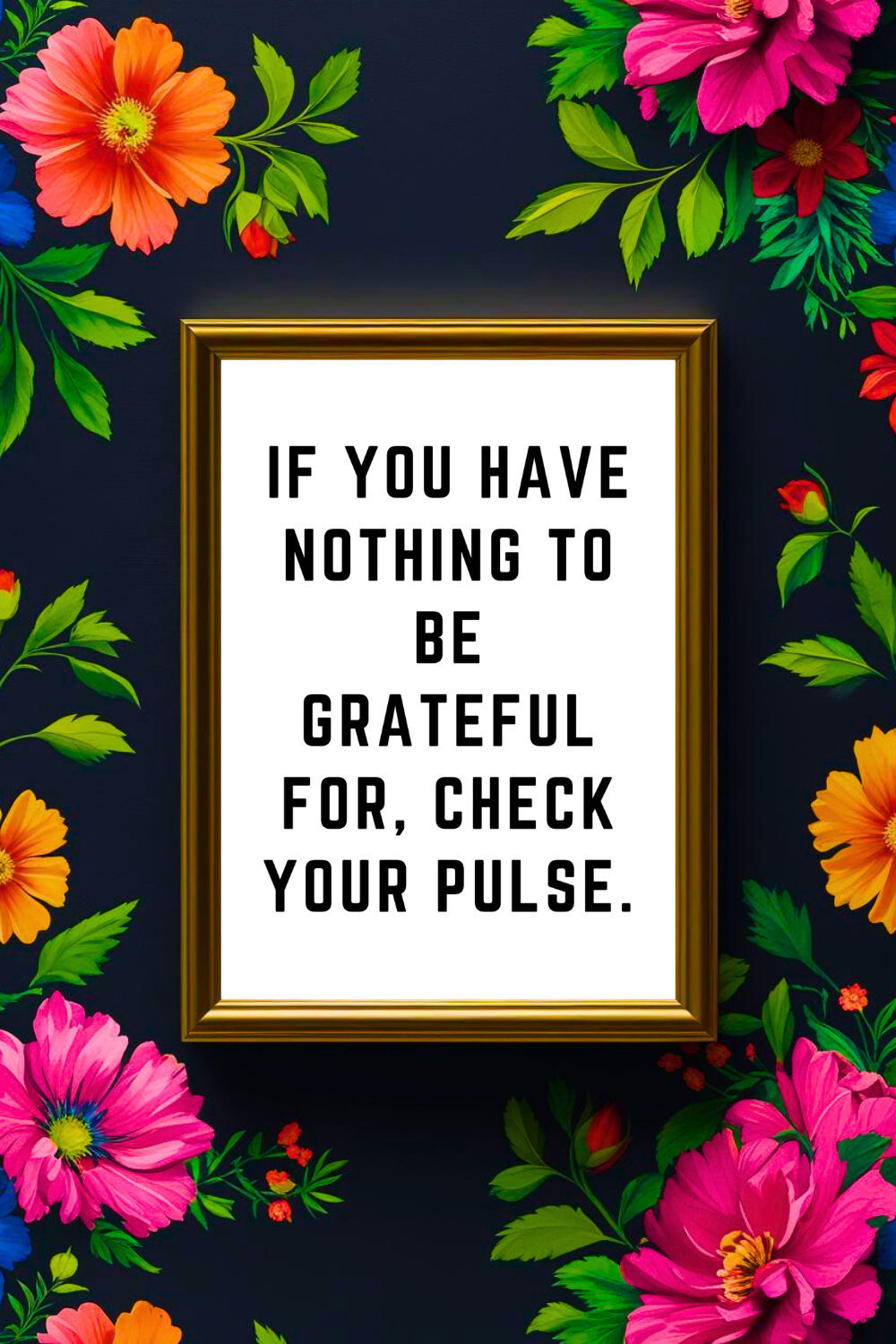 TO BE GRATEFUL FOR • Printable Inspiration Best Motivational Quotes • Black and White Wall Art Print.png