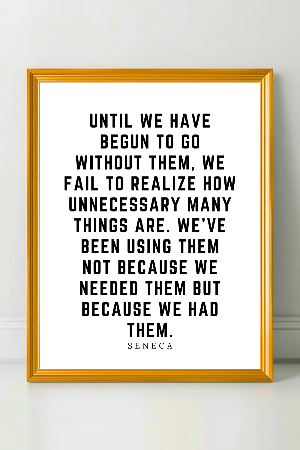 How Unnecessary Many Things Are • Top Seneca Quotes • Modern Minimalist Printable • Positive Inspirational Quotes.png