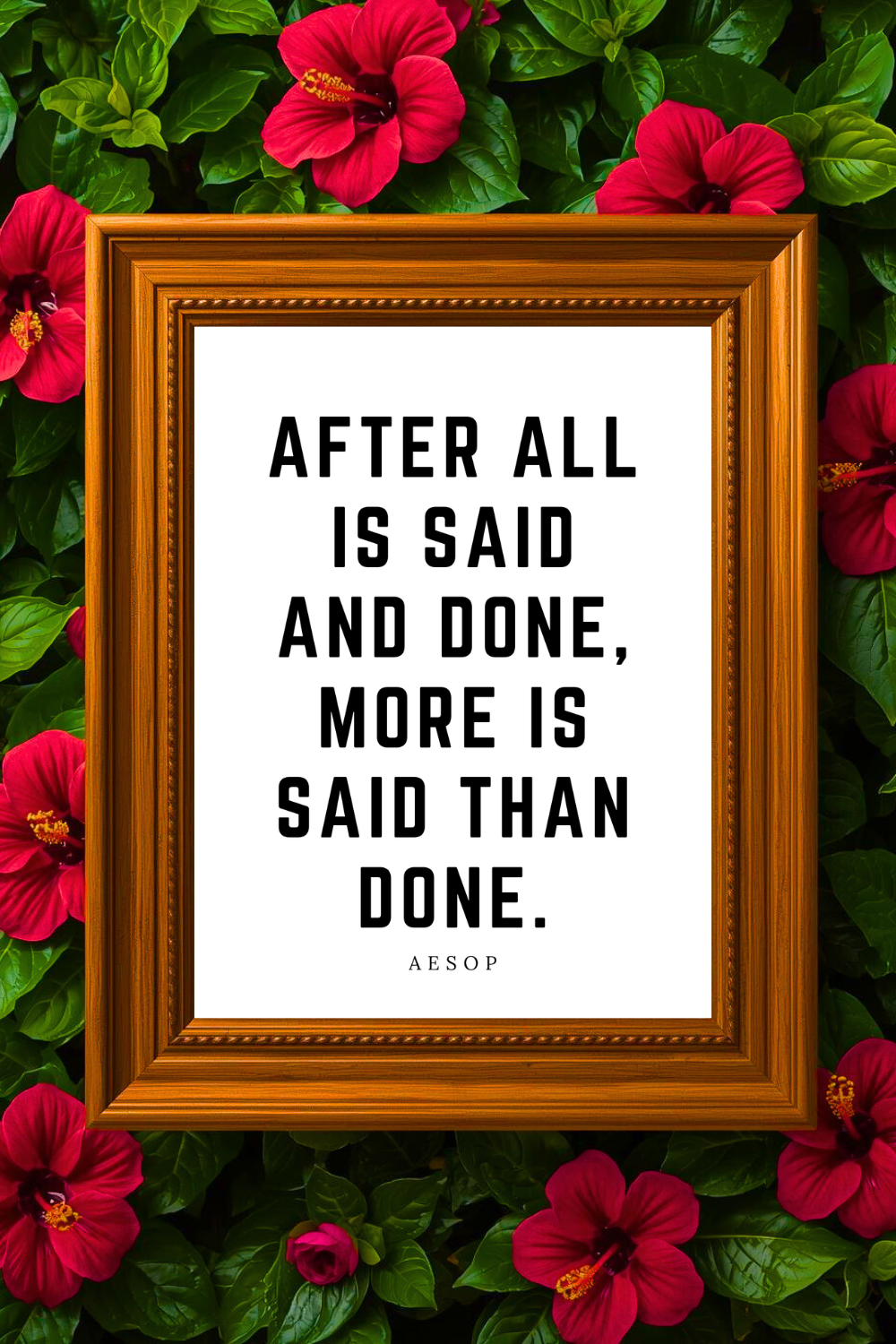 After All is Said and Done • Top Aesop Quotes • Printable Positive Affirmation • Printable Positive Affirmation • Modern Farmhouse Decor • Wall Art Quote • Black and White • Printable PDF.png