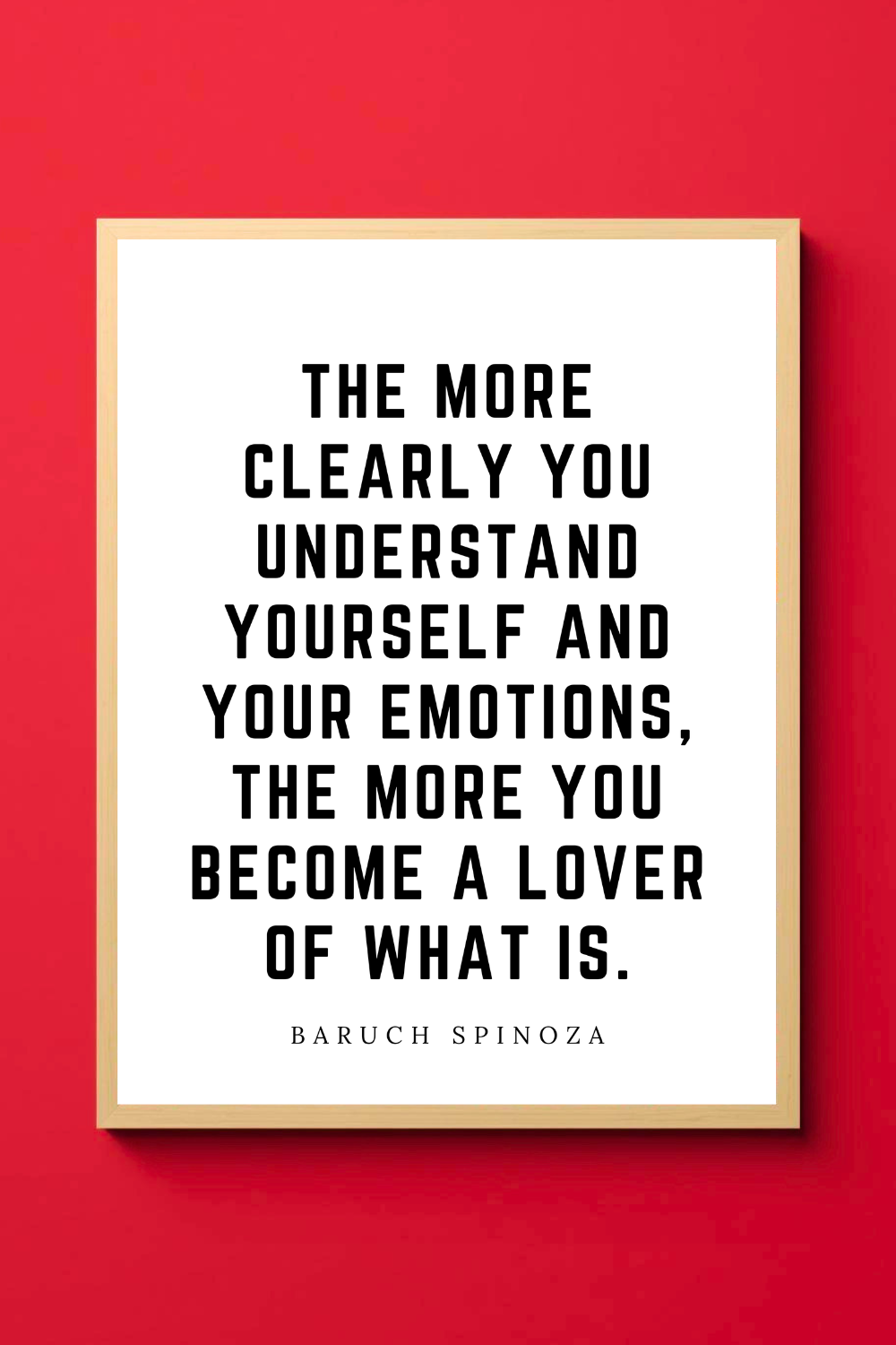 A Lover of What Is • Baruch Spinoza Minimalist Black and White Printable Positive Inspirational Quotes • 8x10 Printable Art File.png