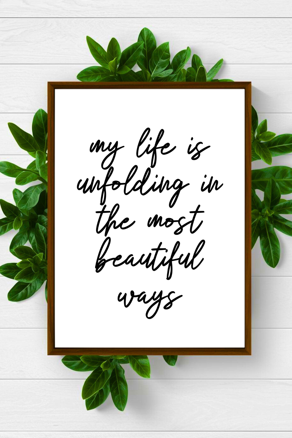 my life is unfolding in the most beautiful ways • Inspirational Quotes • Printable Art • Home Decoration • Office Wall Print.png