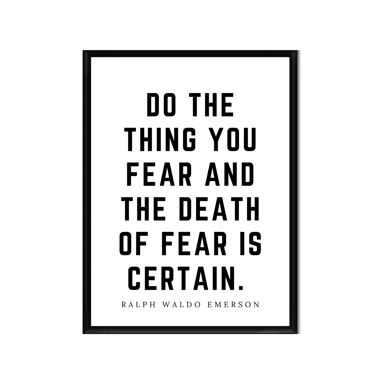 Do the Thing You Fear • Top Ralph Waldo Emerson Quotes • Printable Quote Downloadable File .png