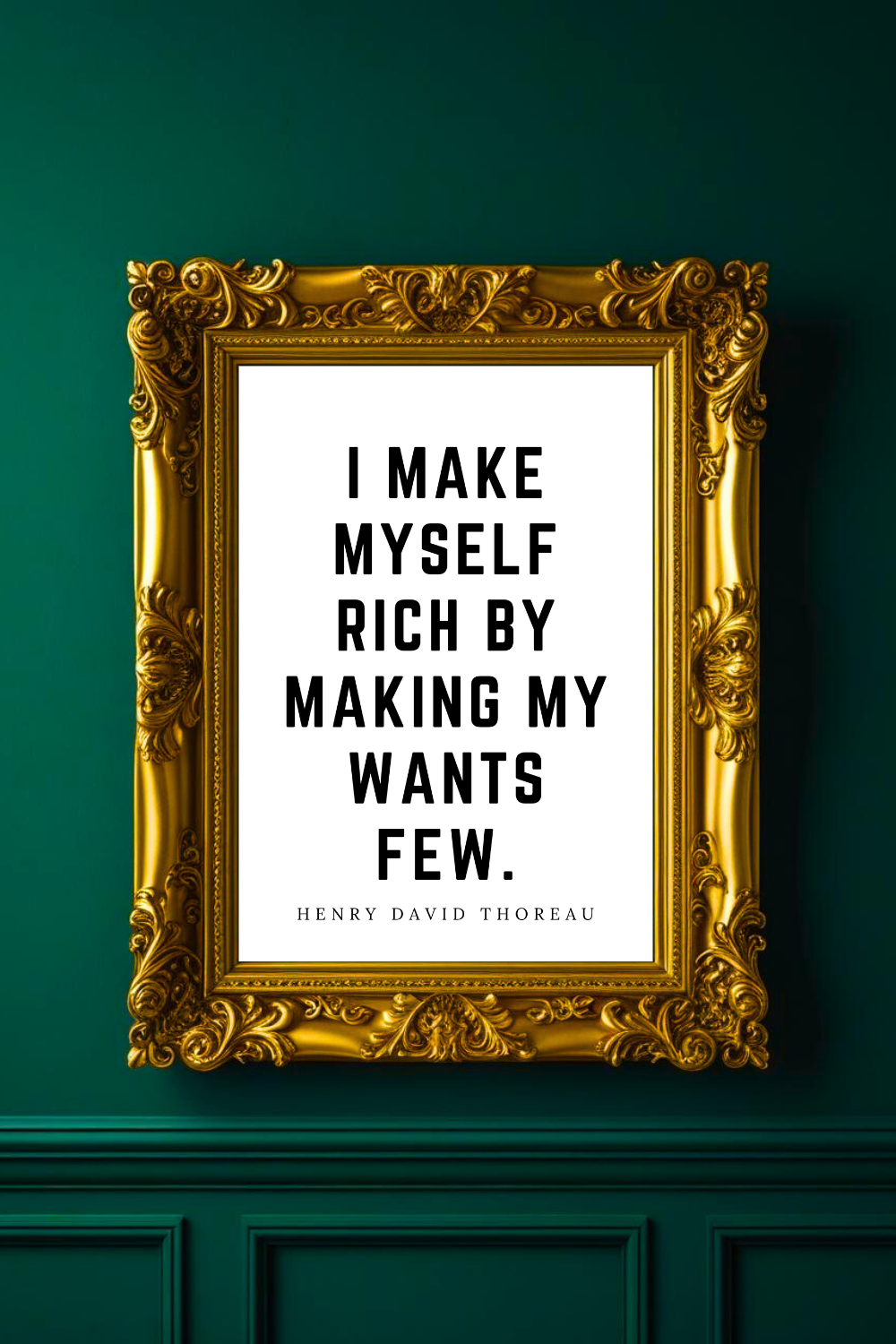 I Make Myself Rich • Top Henry David Thoreau Quotes • Home Decor • Black and White Printable Wall Art.png