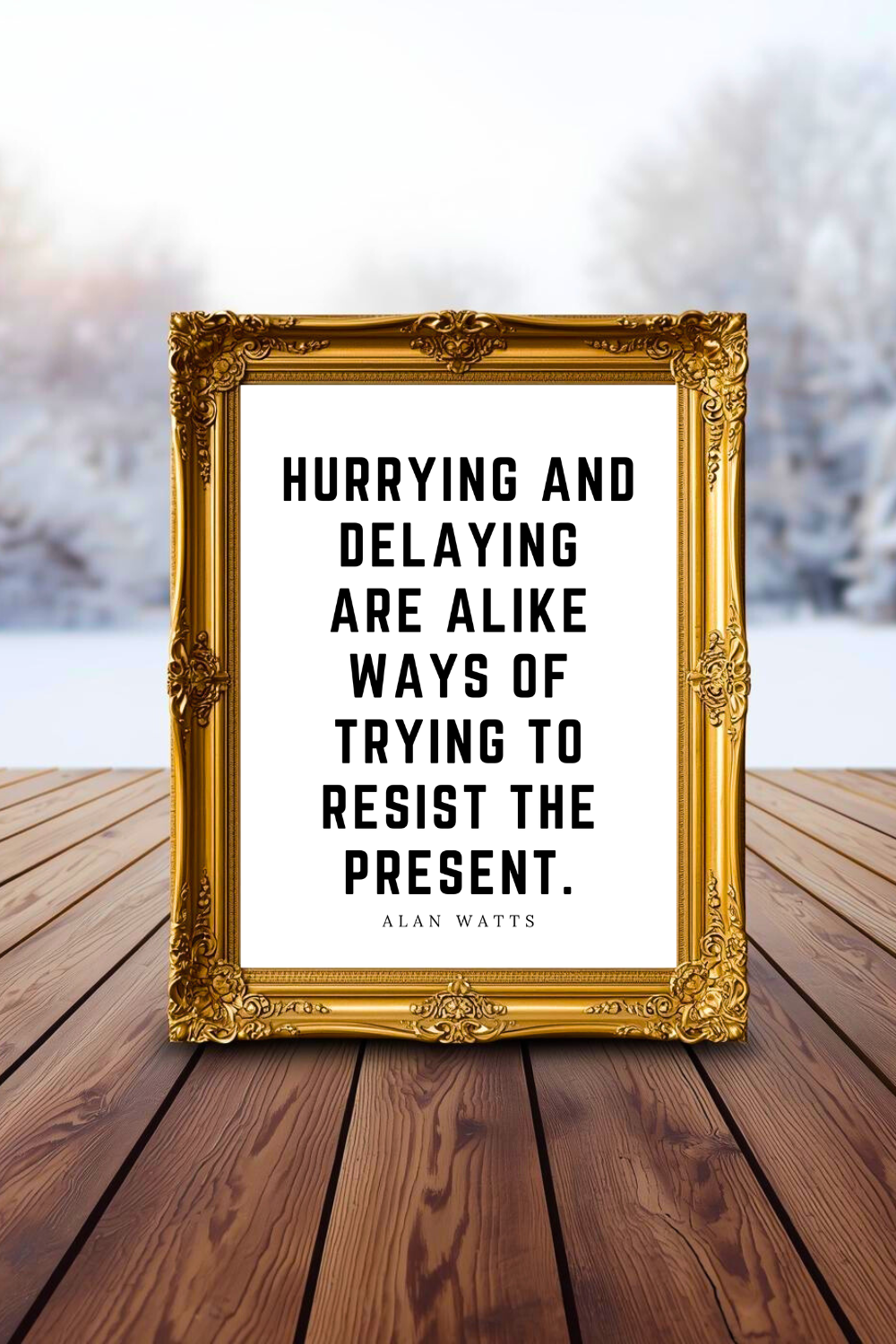 HURRYING AND DELAYING ARE ALIKE • Black and White Print • Top Inspirational Quotes • Art .png