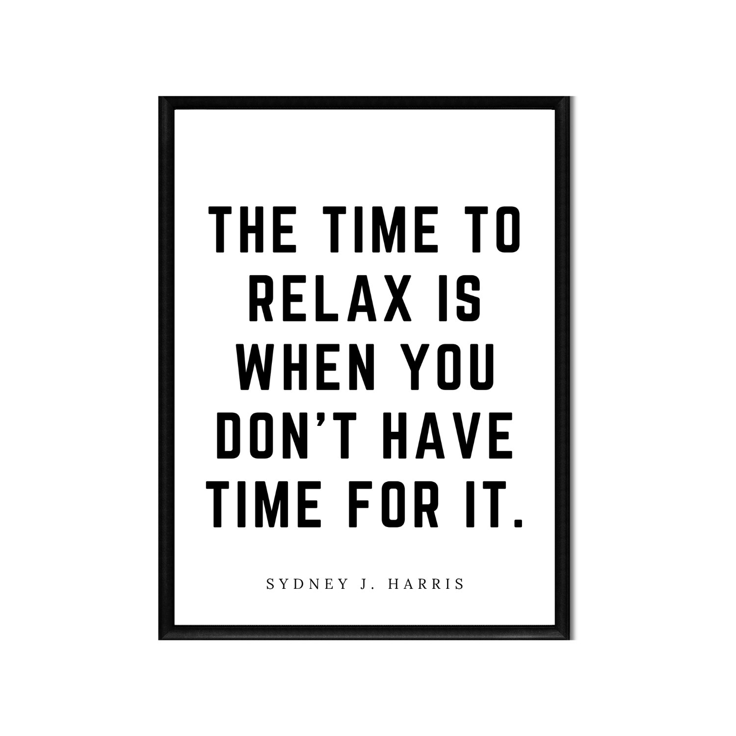 THE TIME TO RELAX • Printable Quote Downloadable File .png