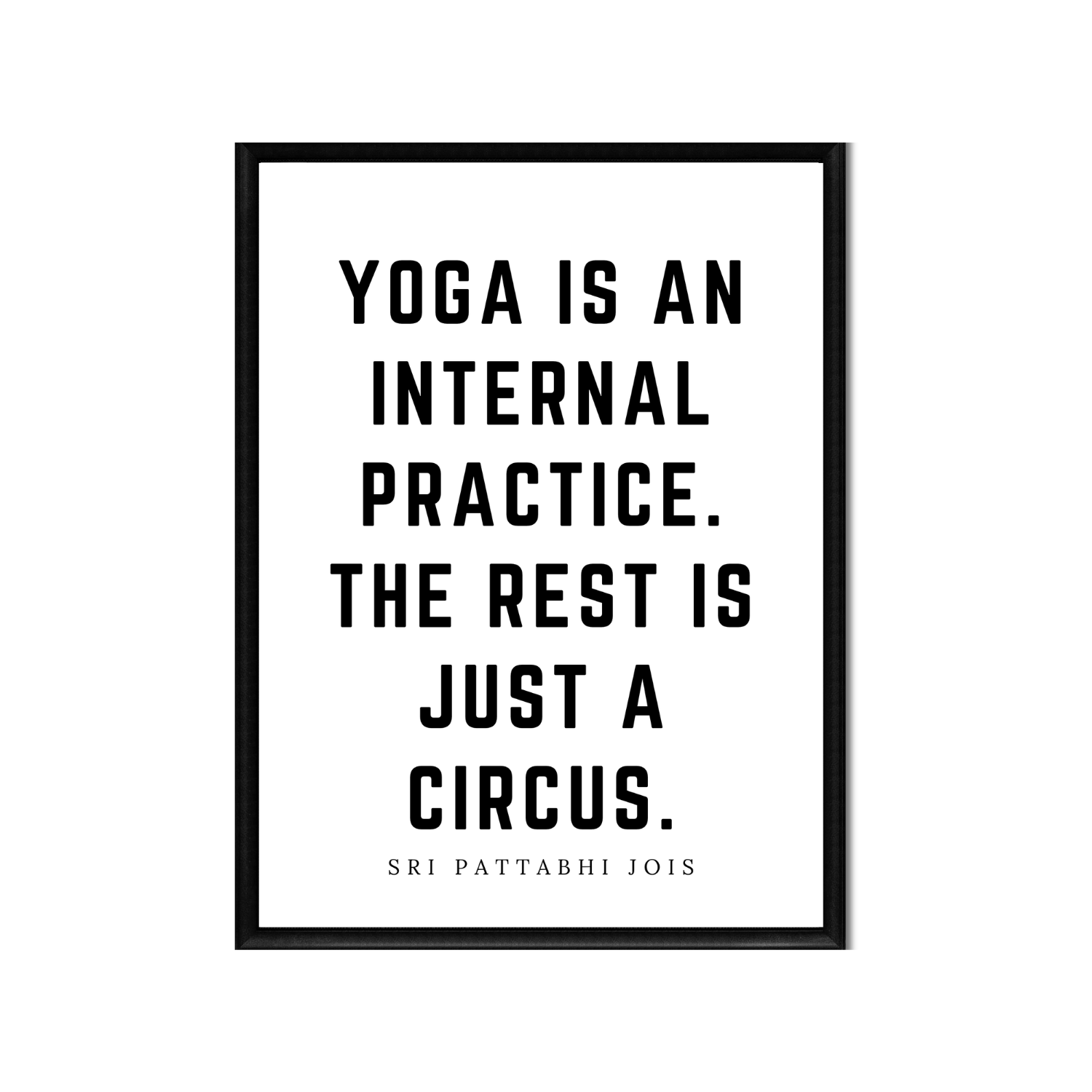 YOGA IS AN INTERNAL PRACTICE • Printable Quote Downloadable File .png