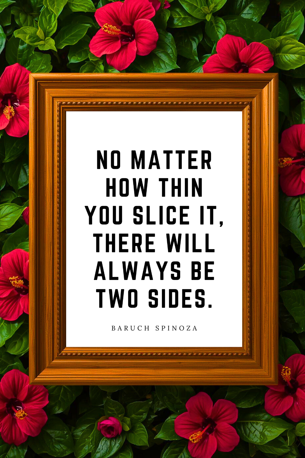 There Will Always Be Two Sides • Top Baruch Spinoza Quotes • Printable Positive Affirmation • Printable Positive Affirmation • Modern Farmhouse Decor • Wall Art Quote • Black and White • Printable.png