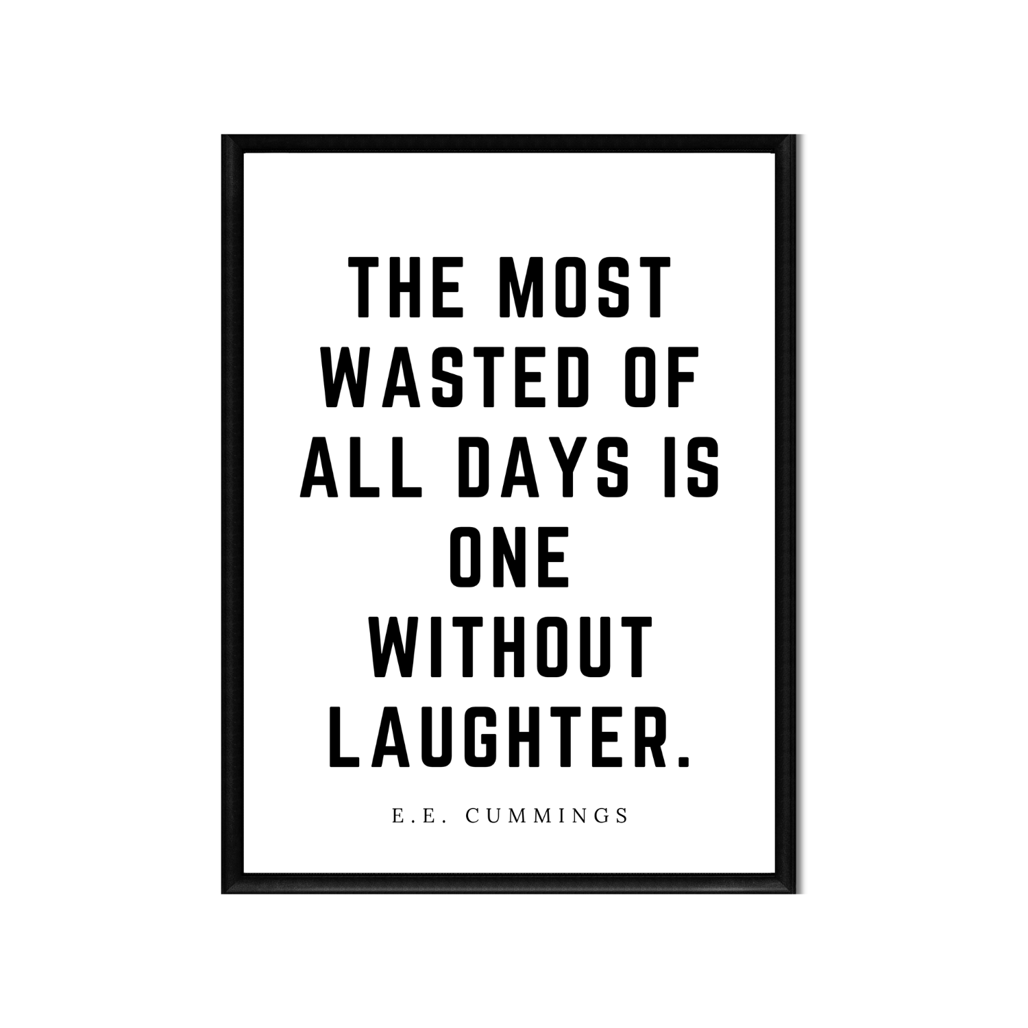 ONE WITHOUT LAUGHTER • Printable Quote Downloadable File .png