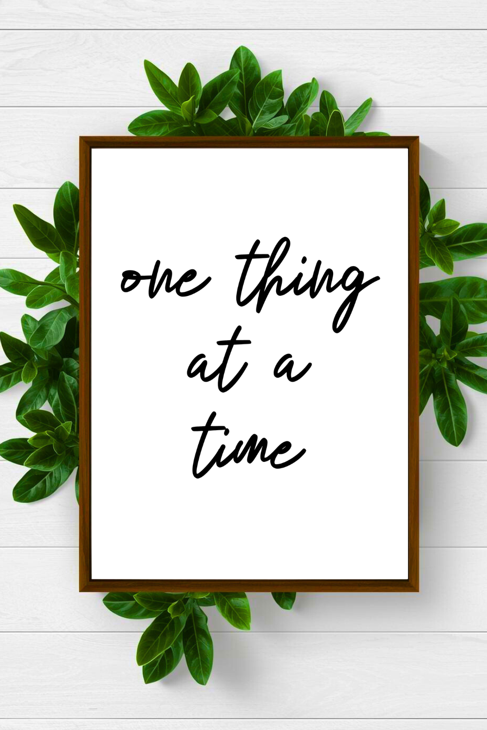 one thing at a time • Inspirational Quotes • Printable Art • Home Decoration • Office Wall Print.png