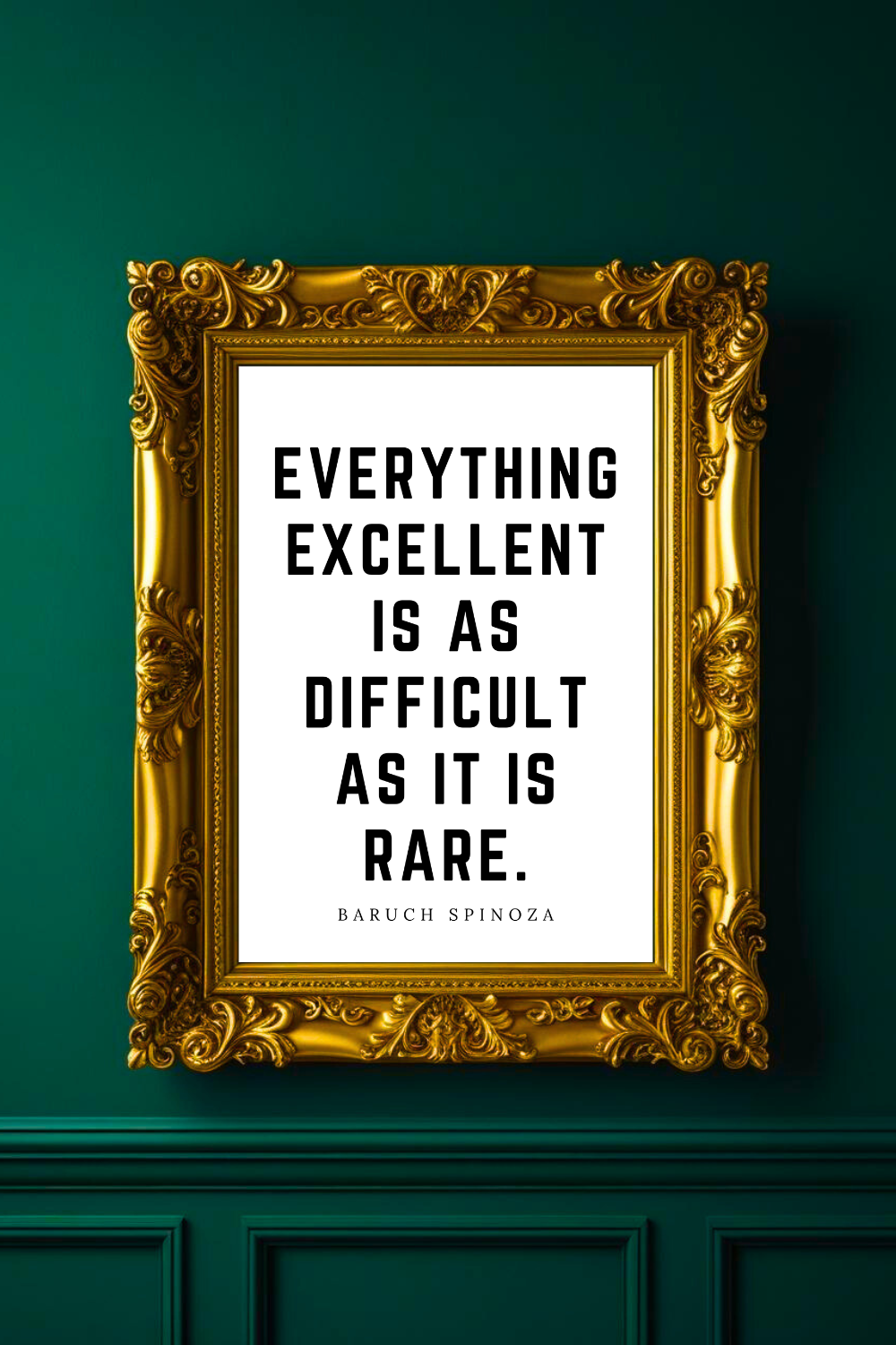 Everything Excellent • Top Baruch Spinoza Quotes • Home Decor • Black and White Printable Wall Art.png