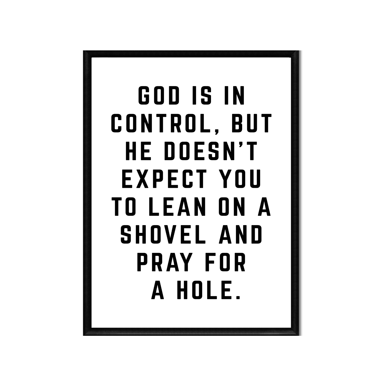 God is in Control • 11x14 • Printable Wall Art • Digital Download • Home Decor • Inspirational Quote • Black and White