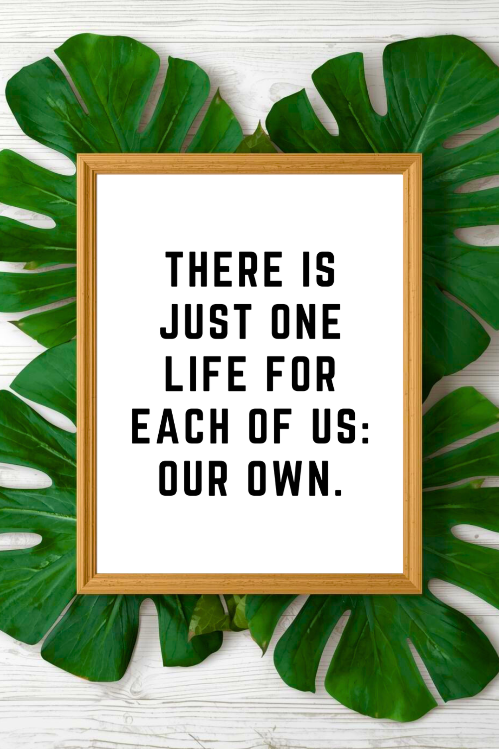 LIFE FOR EACH OF US • 8 x 10 • Black and White Quote • Print File for Gifts Holidays.png