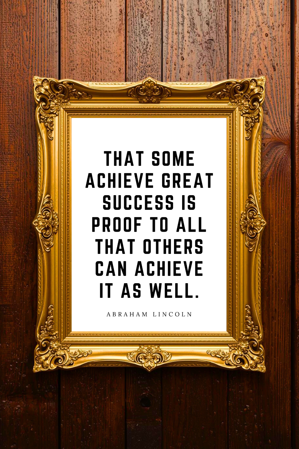 that some achieve great success • Top Abraham Lincoln Quotes • Instant Print • Art .png