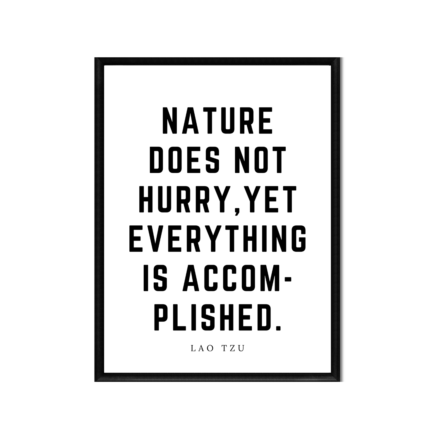 Nature Does Not Hurry • Top Lao Tzu Quotes • Printable Quote Downloadable File .png