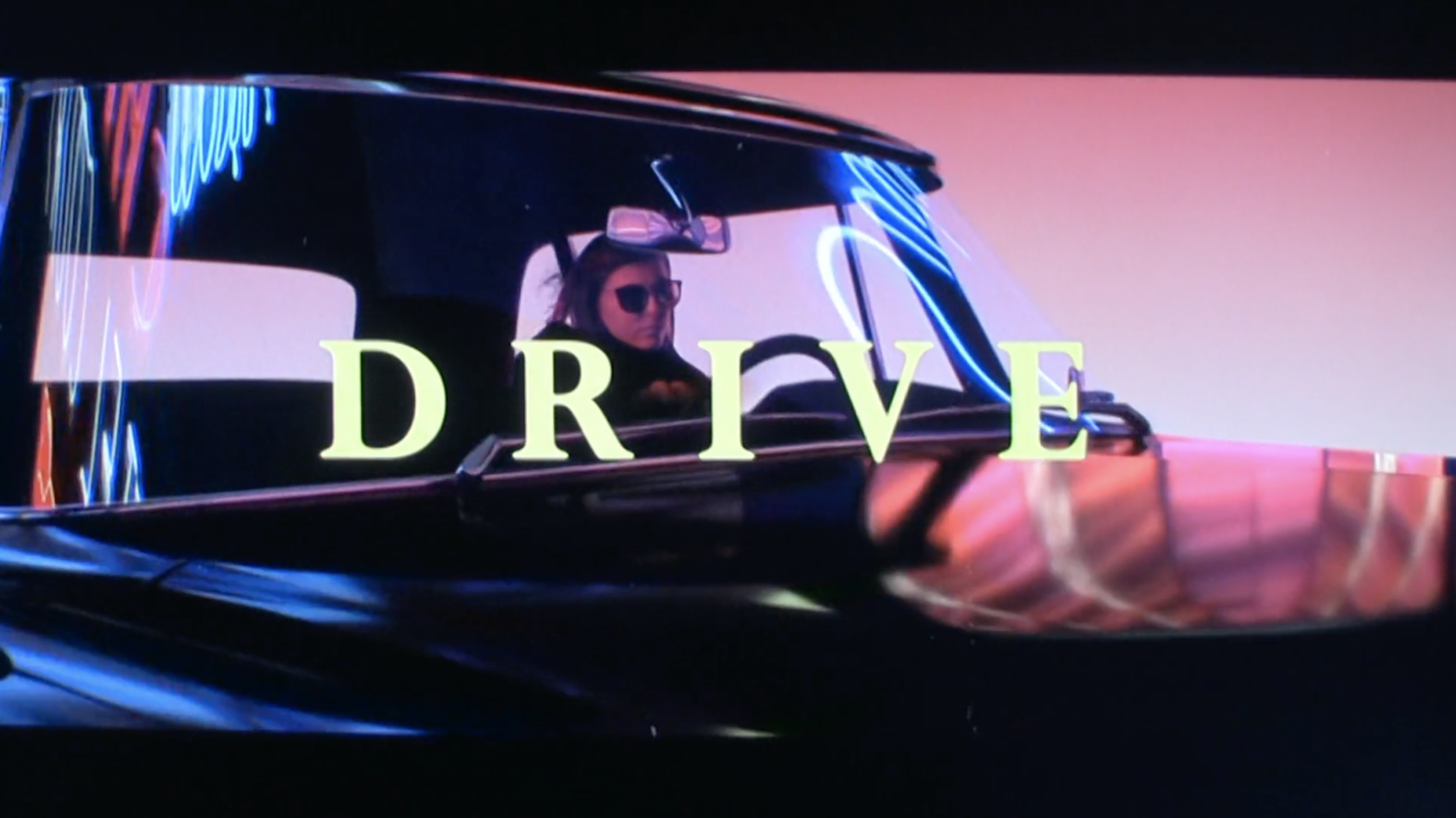 DRIVE - Music Video