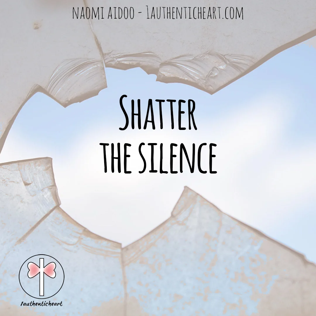 Shatter the Silence