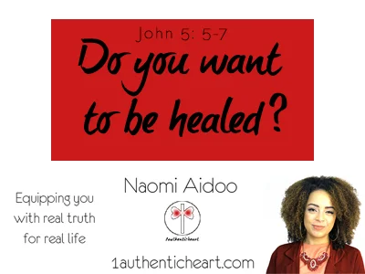 Do you want to be healed? (Video Post)