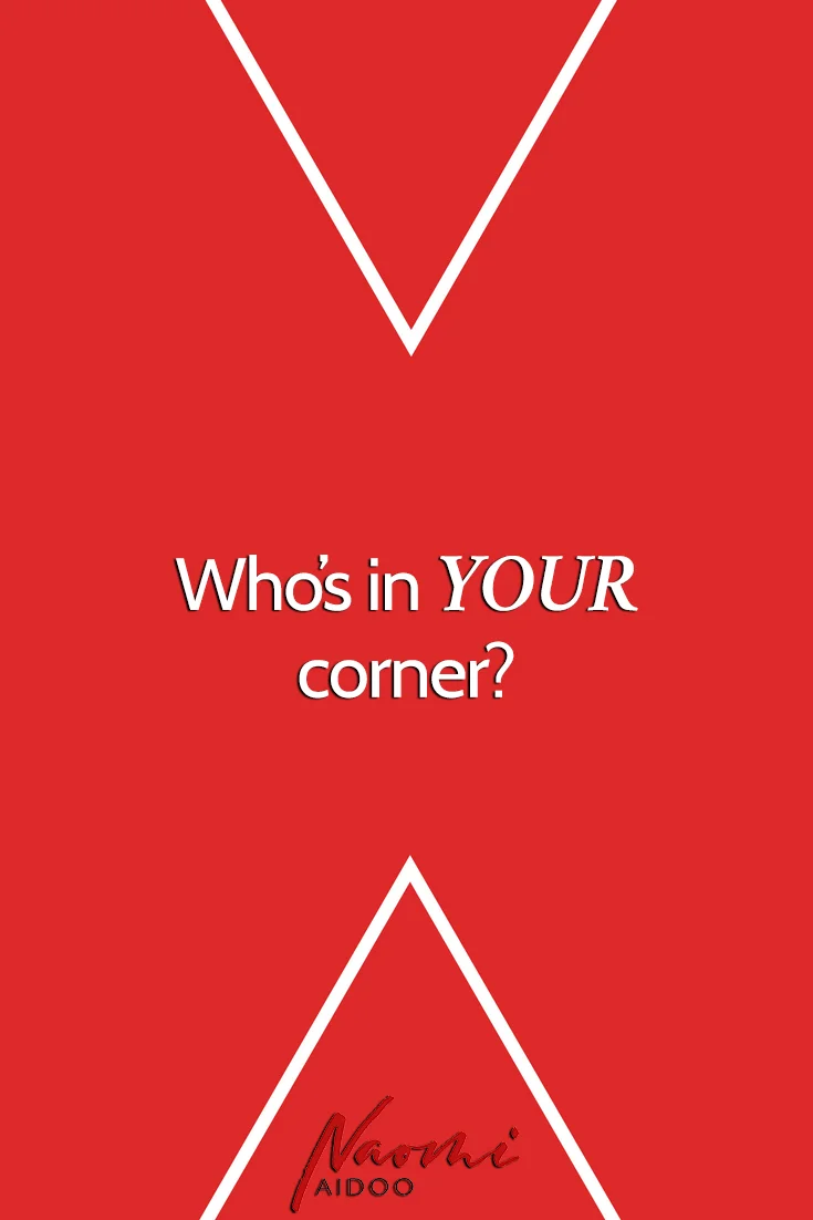 Who's in your corner.jpg
