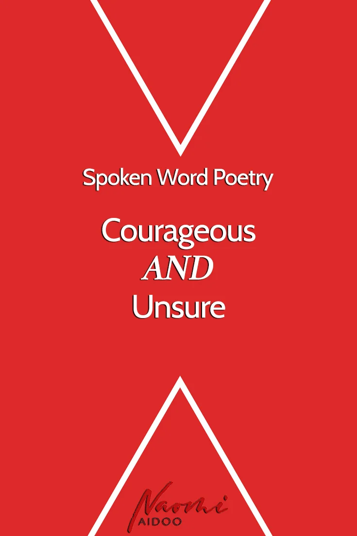 Courageous AND Unsure.jpg