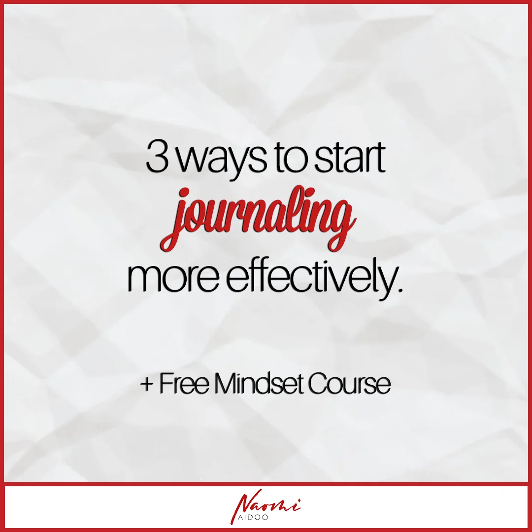 3 ways to start journaling more effectively