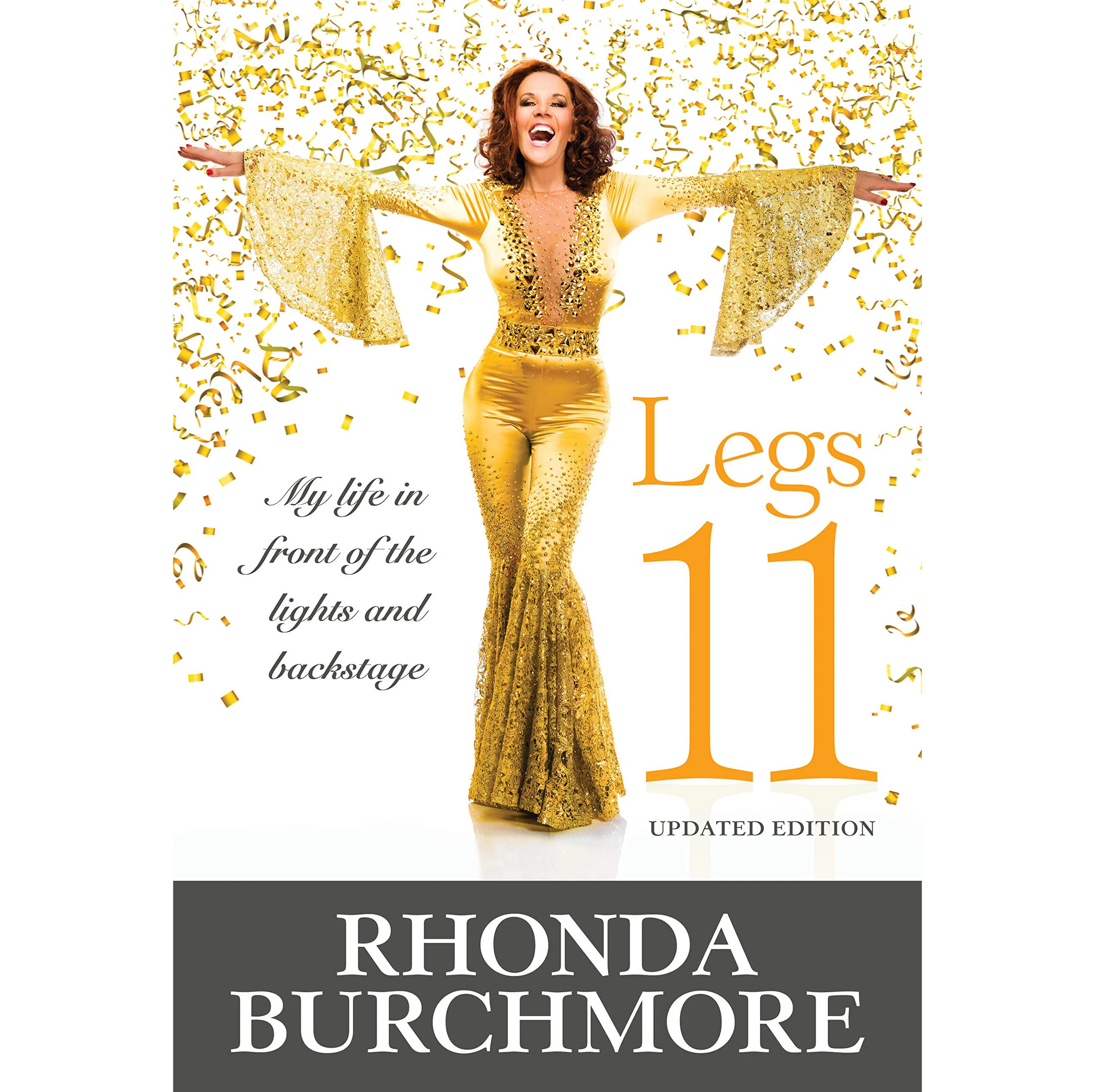 Legs 11: My Life in Front of the Lights and Backstage - Signed