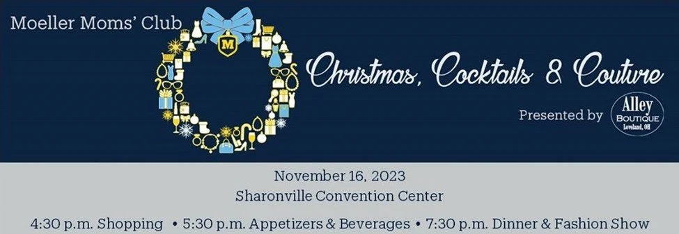 The Moeller Moms' Club Christmas, Cocktails &amp; Couture Fashion Show and Dance!