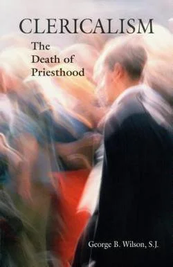Clericalism+-+George+Wilson+Book+Cover.jpg