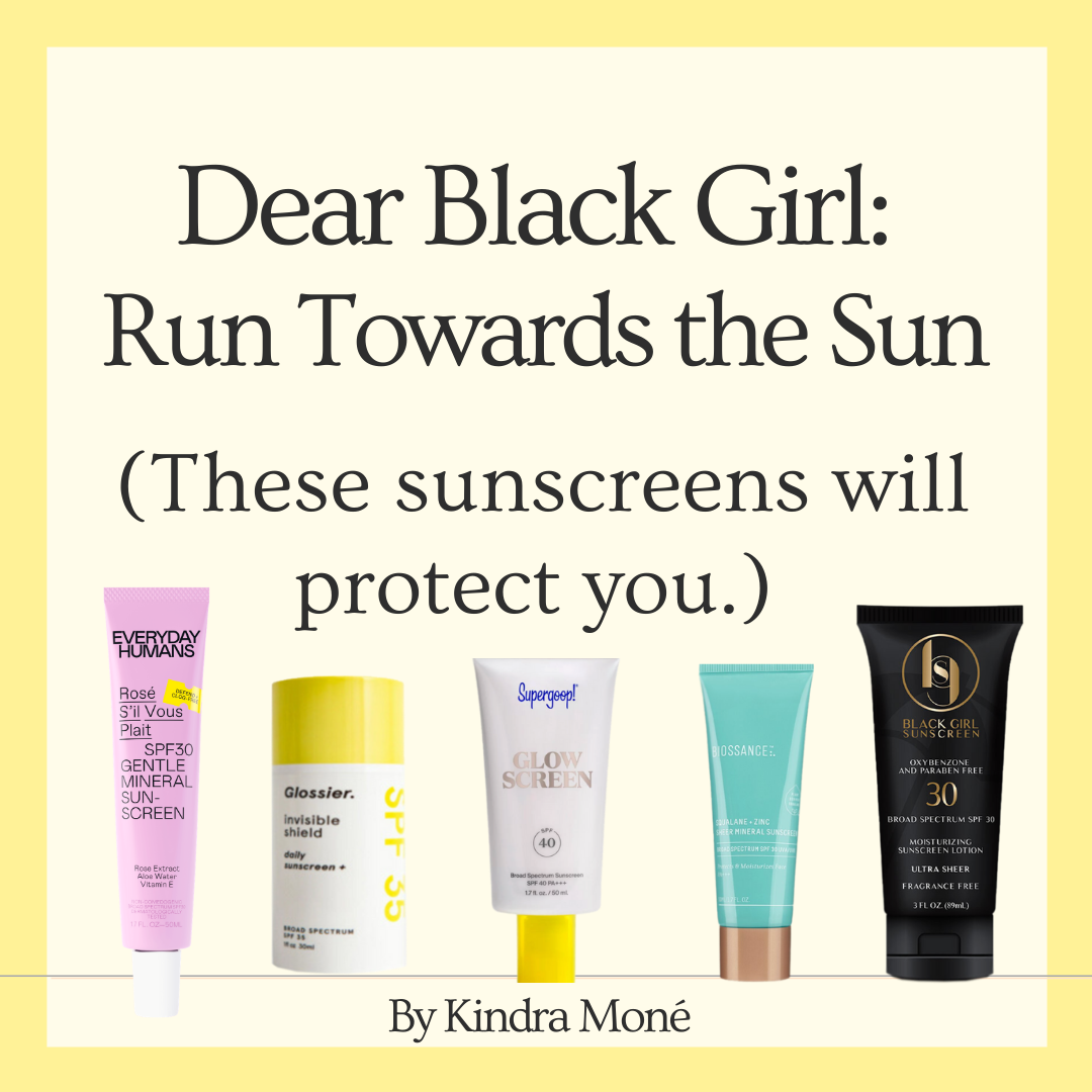 Dear Black Girl: Run Towards The Sun