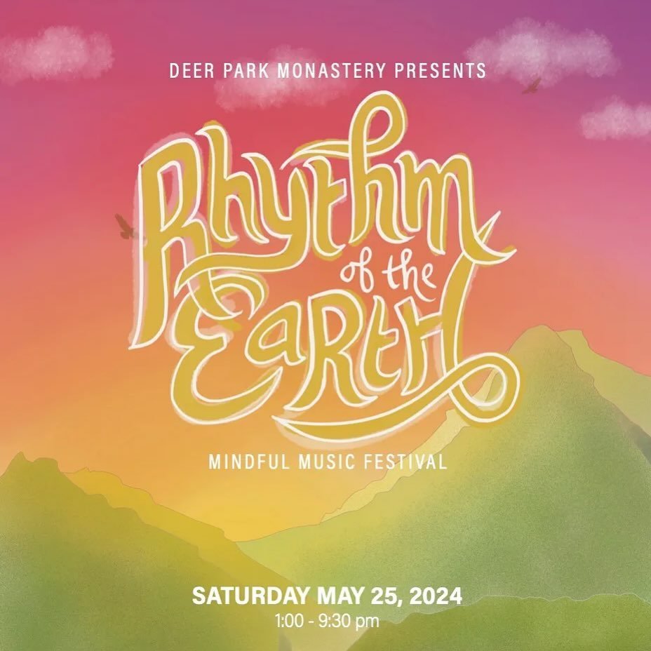 For anyone interested in experiencing good music and all kinds of other beautiful things (and you happen to be in or near Southern California), please consider attending the Rhythm Of The Earth Mindful Music Festival. Set in the beautiful Deer Park M