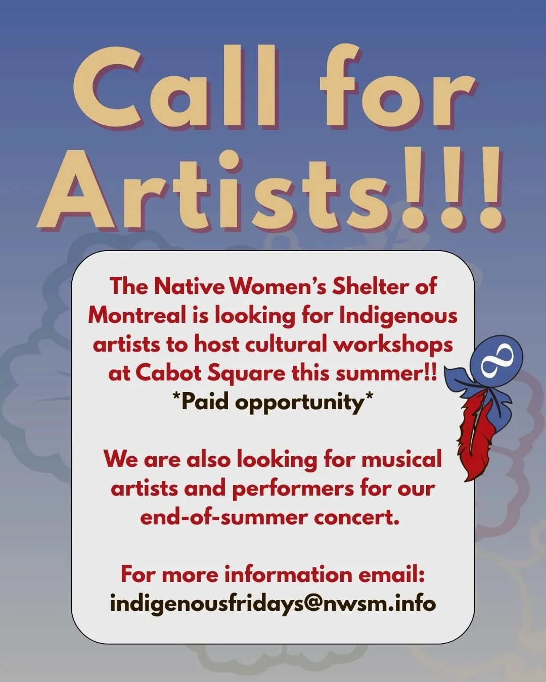 CALLING ALL INDIGENOUS ARTISTS 🎨✨

This summer, the Native Women&rsquo;s Shelter of Montreal is bringing back Indigenous Fridays in Cabot Square - a weekly series of artist-led workshops created for and with our community.

We&rsquo;re currently loo