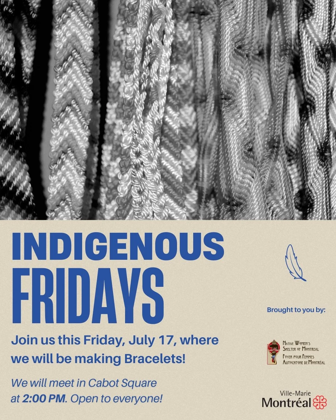 Join us this Friday in Cabot Square from 2:00-5:00 for bracelet-making! Free and open to all! ☀️

Joignez-vous &agrave; nous ce vendredi, de 14 h &agrave; 17 h, au square Cabot pour un atelier de fabrication de bracelets! C&rsquo;est gratuit et ouver