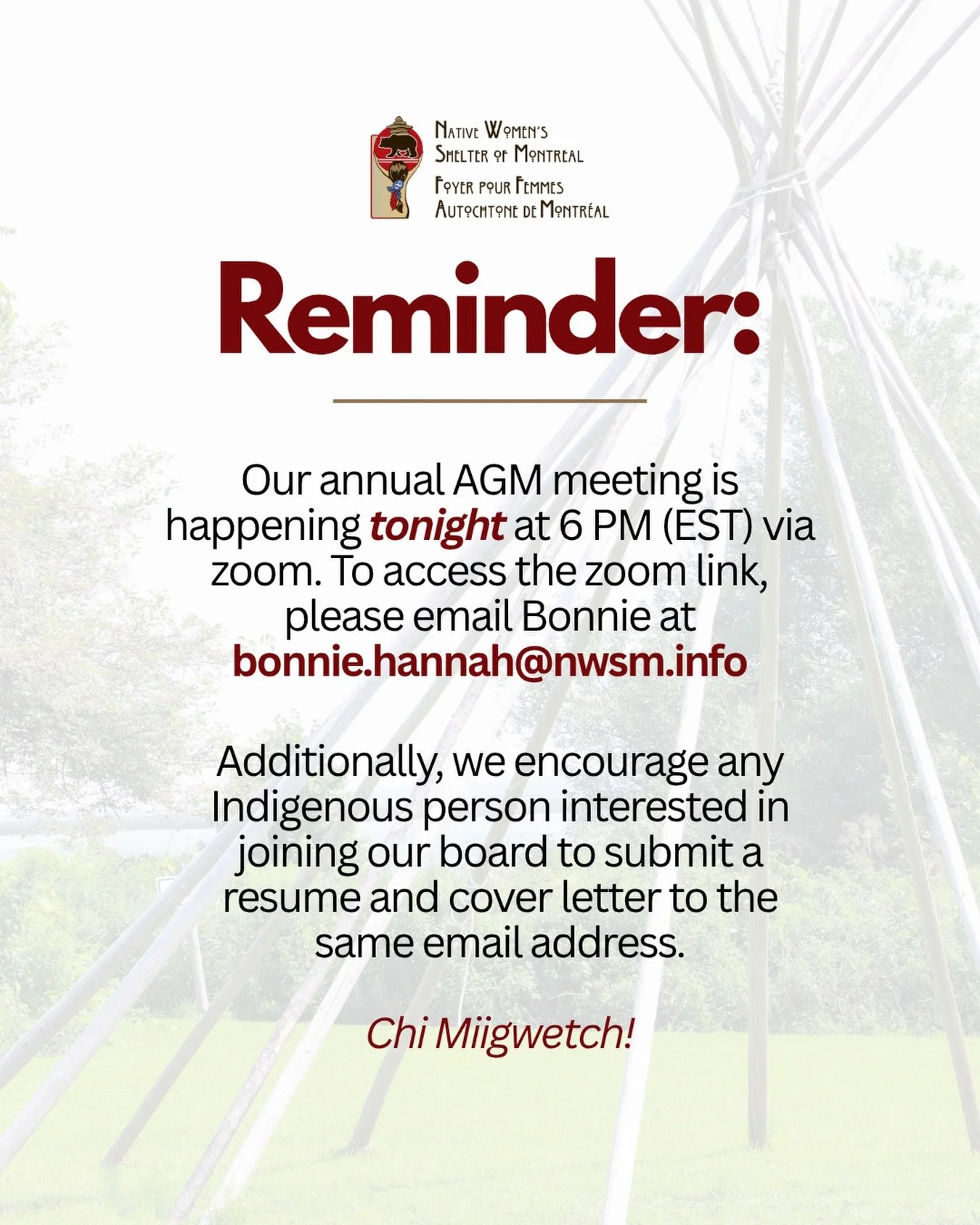 🔔 Reminder &mdash; The Native Women&rsquo;s Shelter of Montreal AGM meeting is tonight at 6 PM (EST)! Please email bonnie.hannah@nwsm.info for the zoom link. 

🔔Rappel : L&rsquo;assembl&eacute;e g&eacute;n&eacute;rale annuelle (AGA) du Foyer pour f