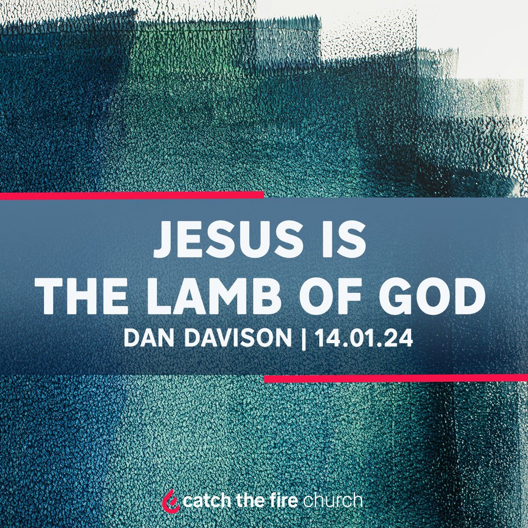 Jesus Is The Lamb Of God - Dan Davison