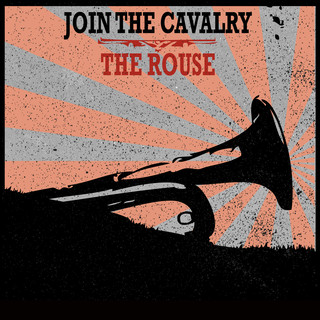 Join_the_Cavalry_The_Rouse.jpg
