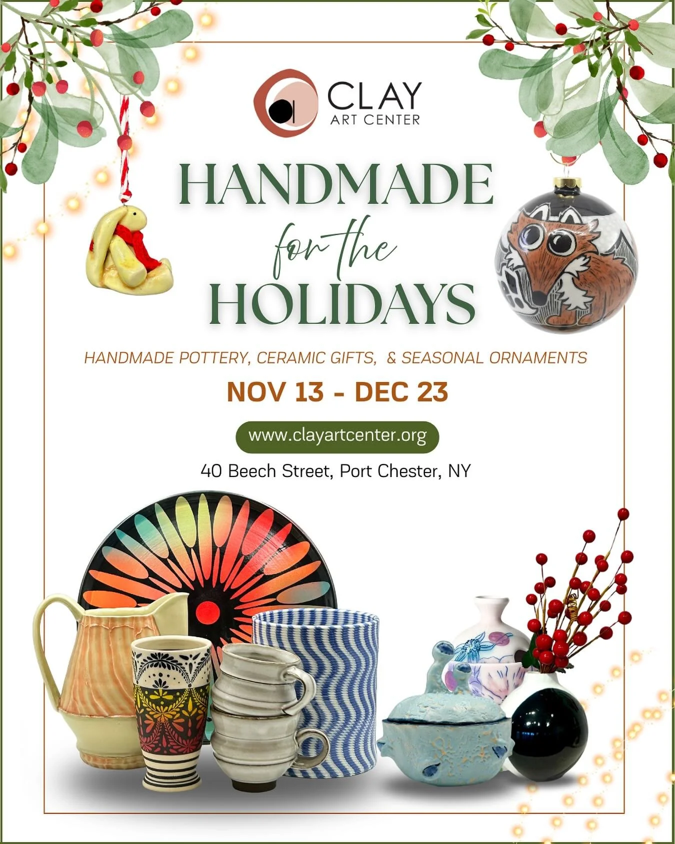 Save the Dates!
Handmade for the Holidays: Pottery, Ceramic Gifts, & Seasonal Ornaments
Clay Art Center is excited to present our Annual Handmade for the Holidays, in the gallery and online from November 13th – December 23rd, 2025. Shopper