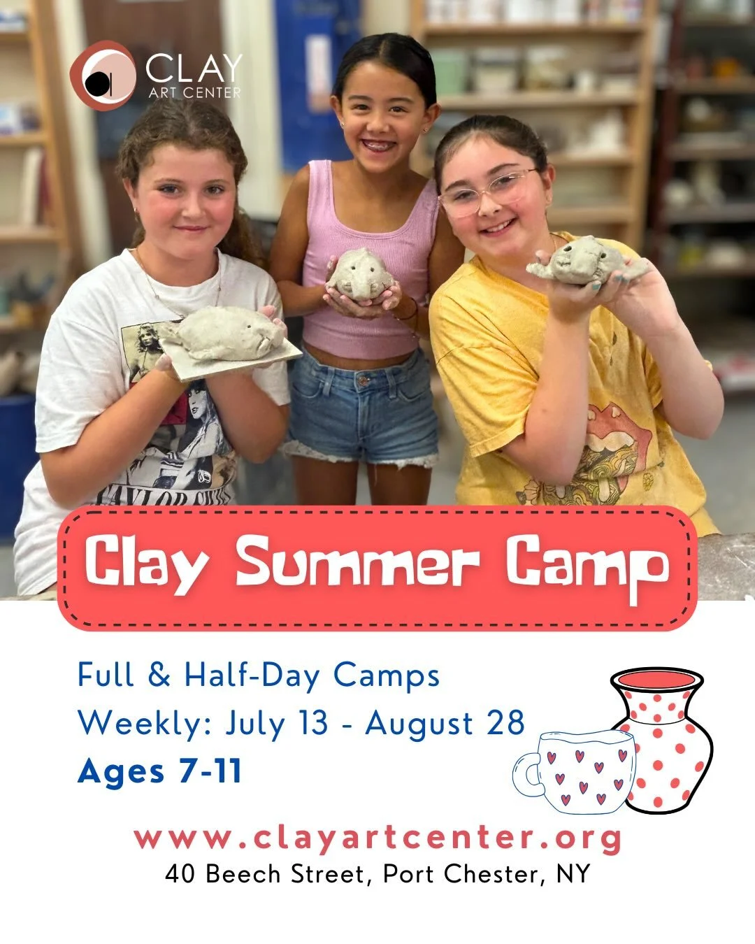 Calling all creative kids and teens! Join Clay Art Center for a summer of hands-on fun, where you&rsquo;ll learn to sculpt, spin, glaze, and fire your own ceramic masterpieces!

Ages 7-11 will focus on handbuilt sculptural art, while ages 12-15 will 