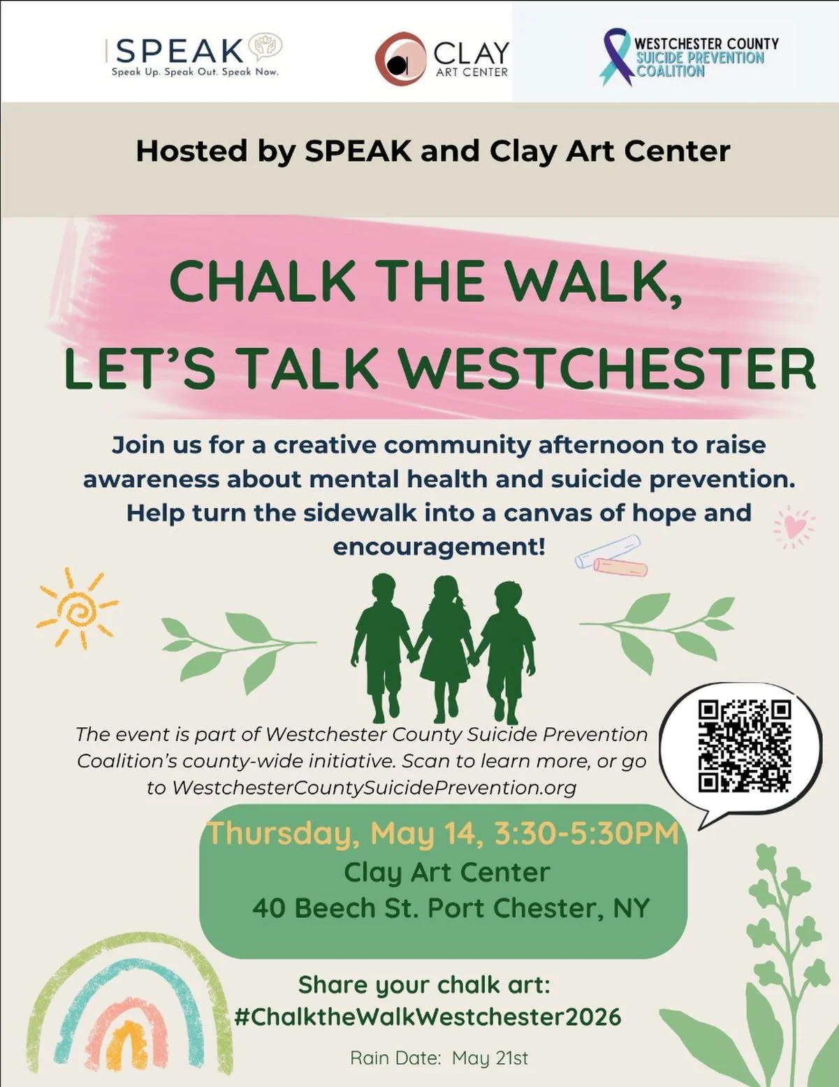 Event RESCHEDULED: Join us at Clay Art Center on Thursday, May 21st from 3:30-5:30pm to create chalk art that shares messages of hope, resilience, and connection as part of Chalk the Walk Westchester 2026. 

Learn more about Chalk the Walk, Let&rsquo