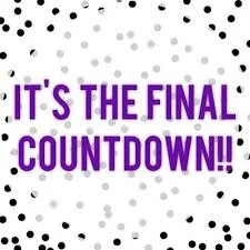 Final Countdown!- Final reminders...