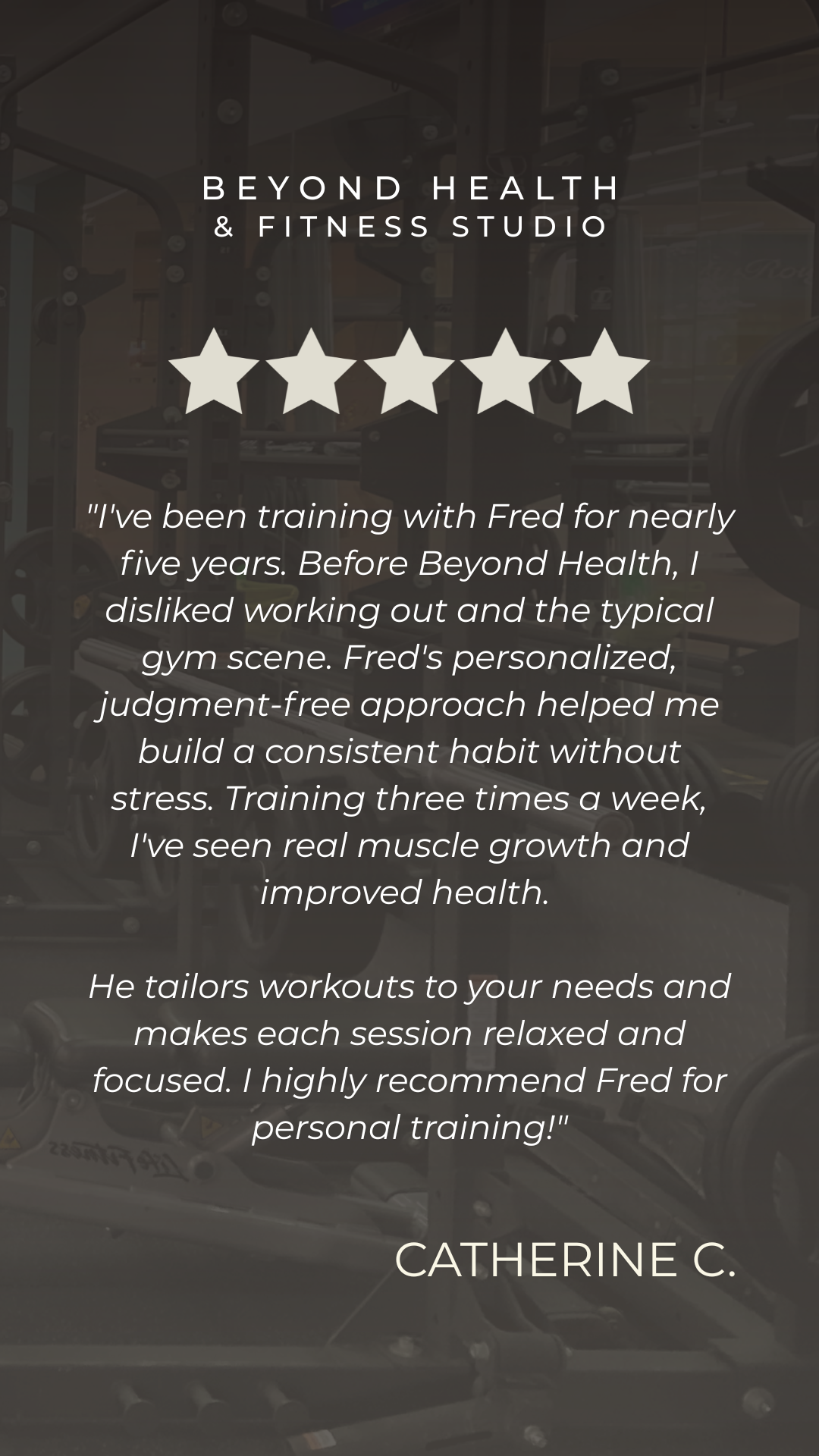 Customer review for Beyond Health & Fitness Studio with five-star rating, quote about personal training benefits, and customer name Catherine C.