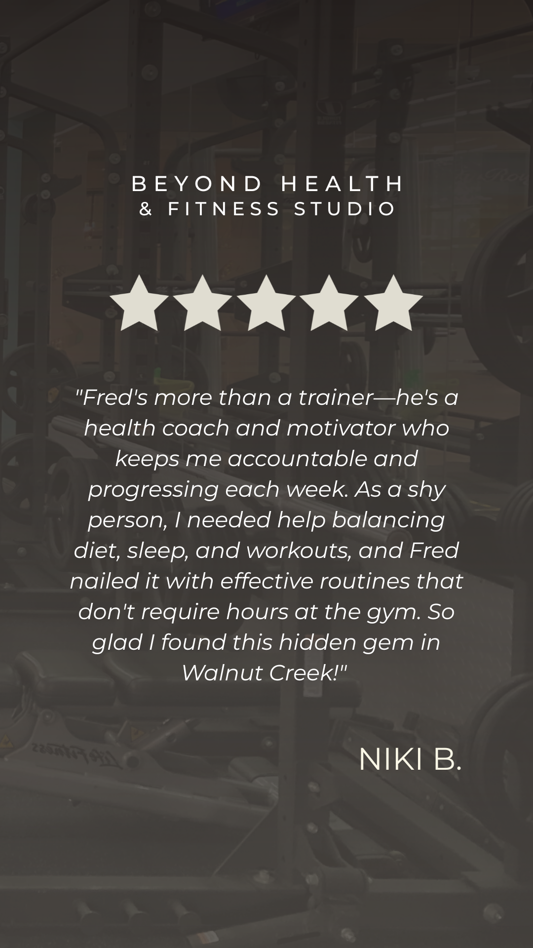 Inside Beyond Health & Fitness Studio with gym equipment, featuring a quote and five-star rating.