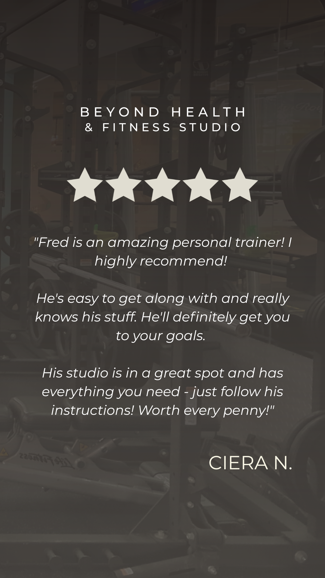 A review of Beyond Health & Fitness Studio with a 5-star rating, a quote praising personal trainer Fred, and a testimonial about his effectiveness and studio amenities.