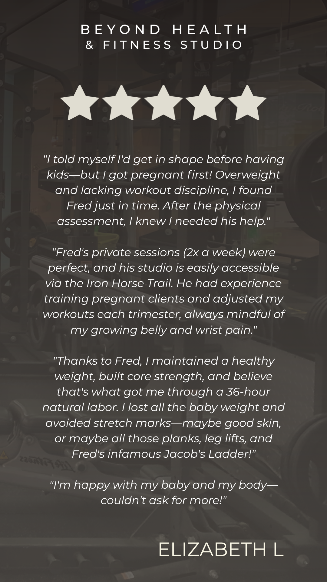 Testimonial for Beyond Health & Fitness Studio featuring five-star rating, with quotes from Elizabeth L praising her trainer Fred and sharing her fitness success story.