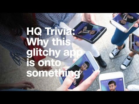 HQ Trivia: Why this glitchy app is onto something