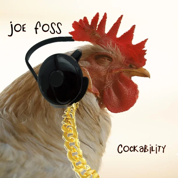 JOE_FOSS_COCKABILITY_edit.jpg