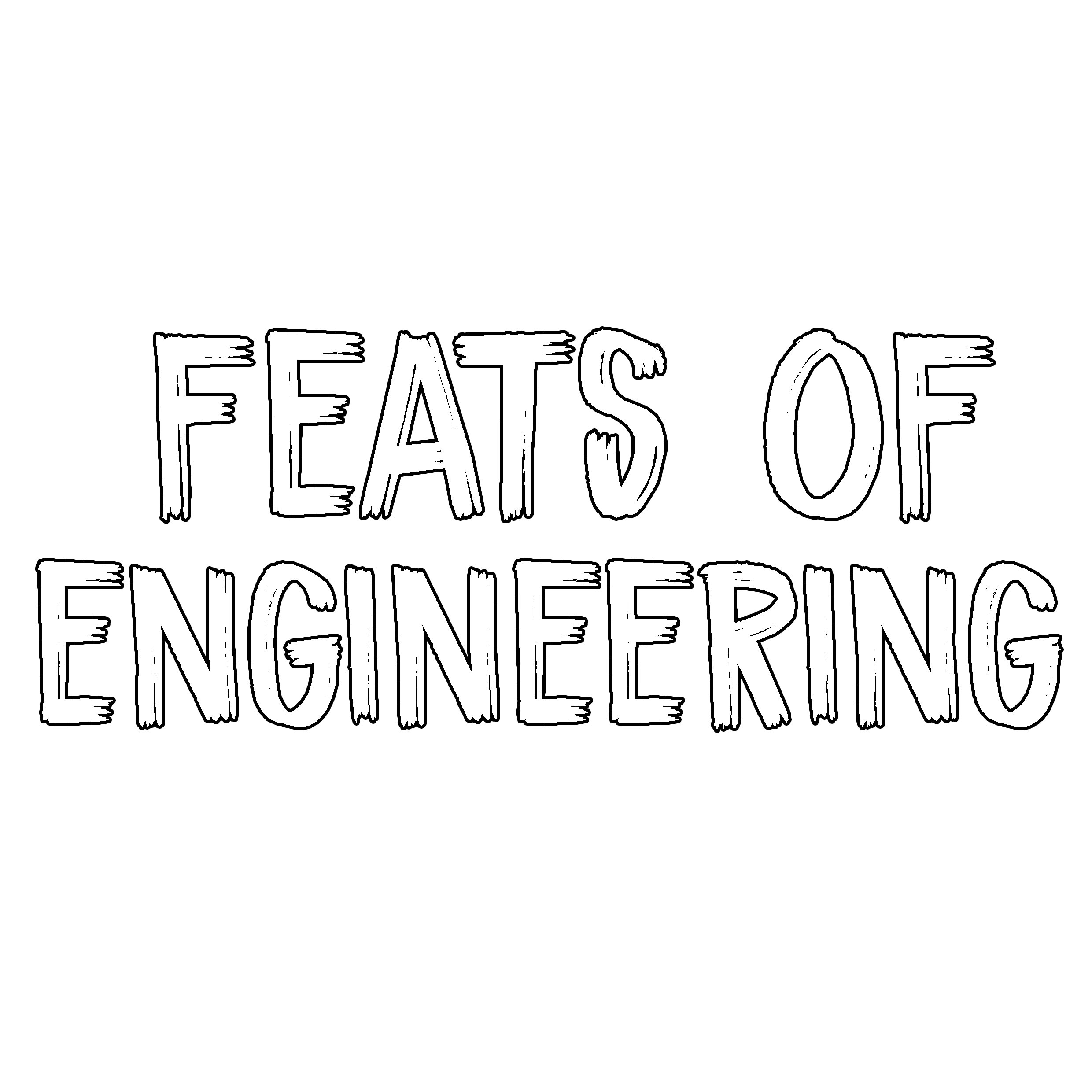 Feat of a engineer